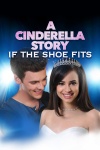 a cinderella story if the shoe fits on digital august 2 and dvd august 16