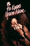 He Knows You're Alone keyart 