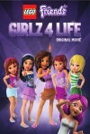 lego friends girlz for life poster